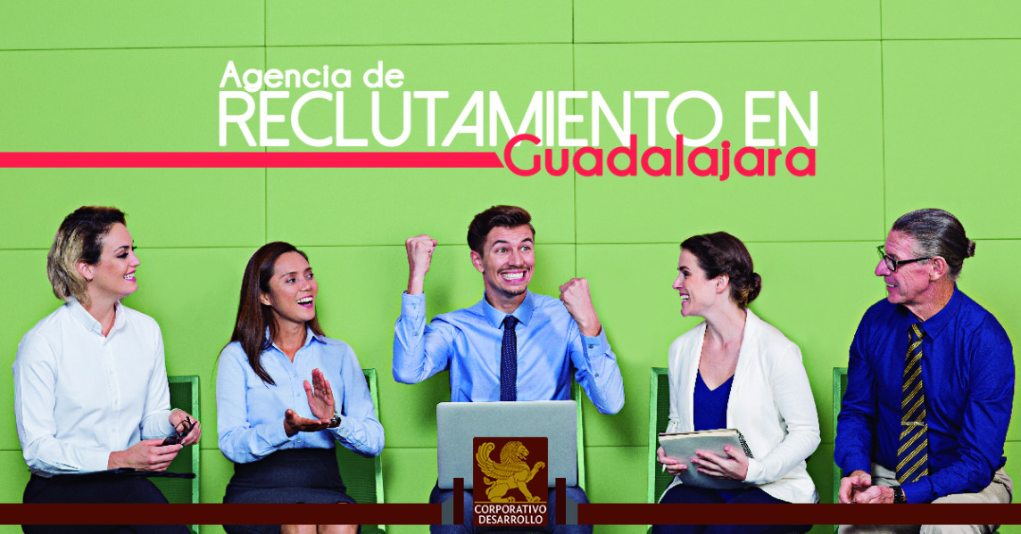 Agencia de reclutamiento en Guadalajara